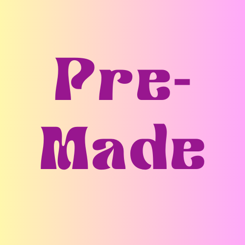 Pre-made