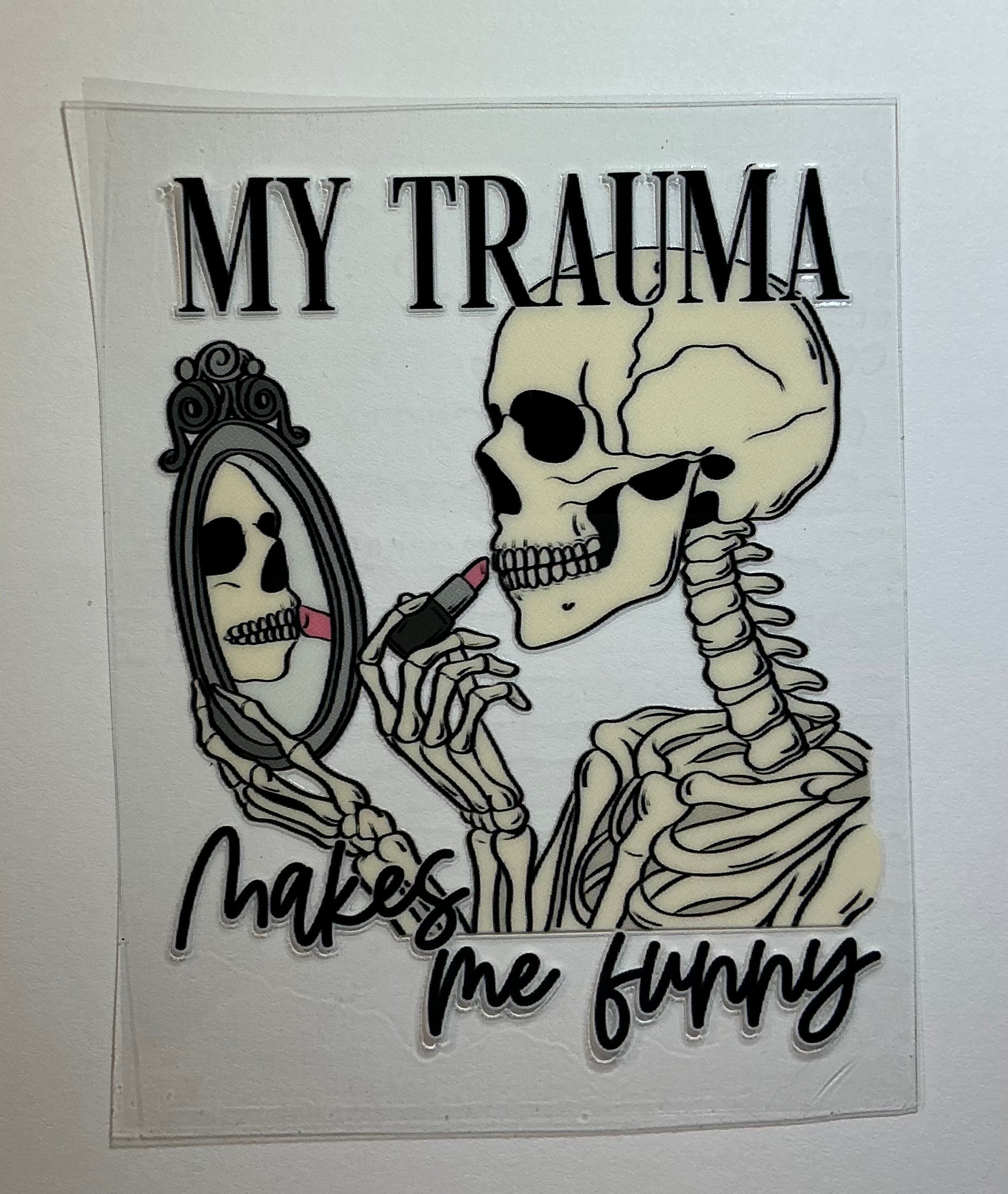 My trauma makes me happy